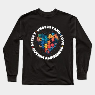 Autism Awareness - Accept, Understand, Love Long Sleeve T-Shirt